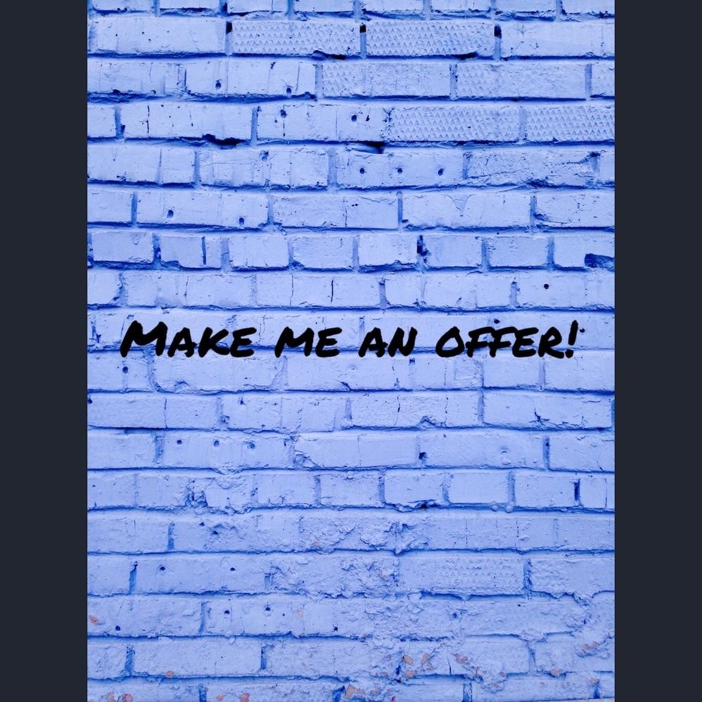 Make me an offer!